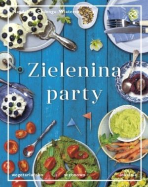 zielenina-party-wegetariansko-sezonowo-lokalnie-b-iext50135305