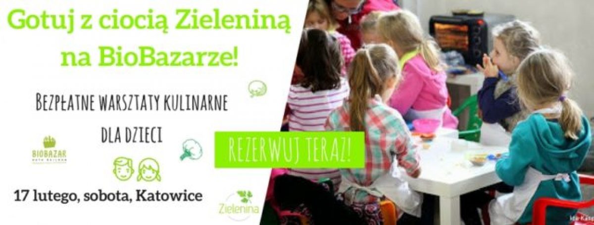 Bezpłatne warsztaty kulinarne dla dzieci w Katowicach!